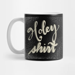 HOLEY SHIRT 2 Mug